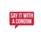 Say It With A Condom