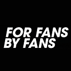 For Fans By Fans