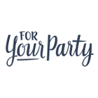 For Your Party